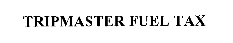 TRIPMASTER FUEL TAX