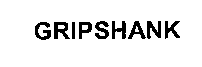 GRIPSHANK