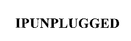 IPUNPLUGGED