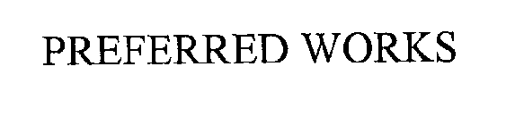 PREFERRED WORKS