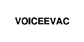 VOICEEVAC