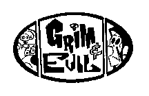 GRIM & EVIL