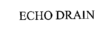 ECHO DRAIN