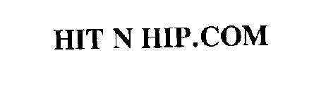 HIT N HIP.COM