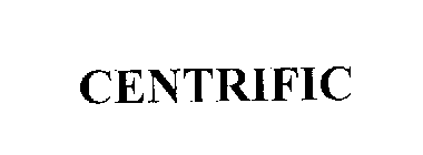 CENTRIFIC