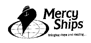 MERCY SHIPS BRINGING HOPE AND HEALING...