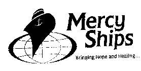 MERCY SHIPS BRINGING HOPE AND HEALING