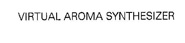 VIRTUAL AROMA SYNTHESIZER