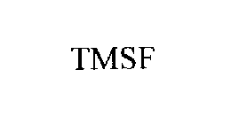 TMSF