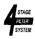 4 STAGE FILTER SYSTEM