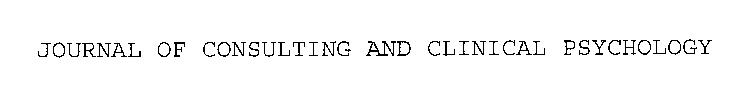 JOURNAL OF CONSULTING AND CLINICAL PSYCHOLOGY