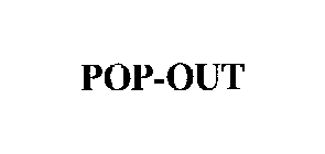 POP-OUT