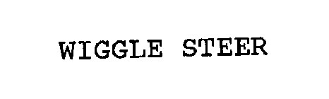 WIGGLE STEER