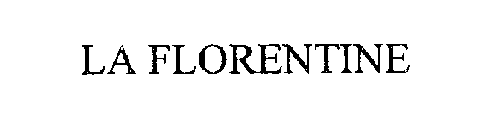 LA FLORENTINE