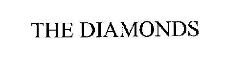 THE DIAMONDS