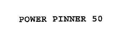 POWER PINNER 50