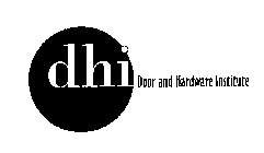 DHI DOOR AND HARDWARE INSTITUTE