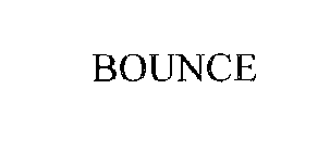 BOUNCE