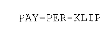 PAY-PER-KLIP