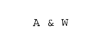 A & W