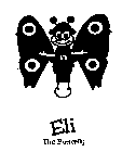 ELI THE BUTTERFLY