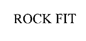 ROCK FIT