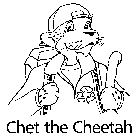 CHET THE CHEETAH