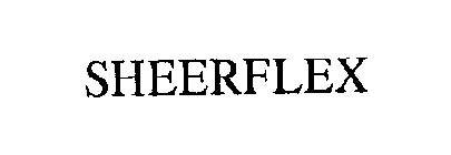 SHEERFLEX