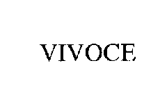 VIVOCE