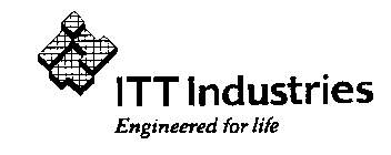 ITT INDUSTRIES ENGINEERED FOR LIFE