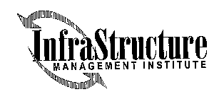 INFRASTRUCTURE MANAGEMENT INSTITUTE