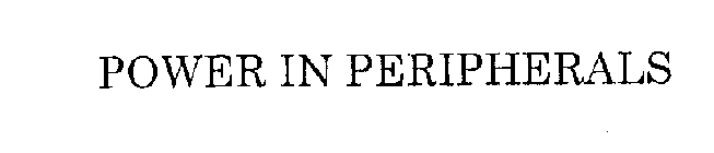 POWER IN PERIPHERALS