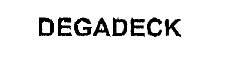 DEGADECK