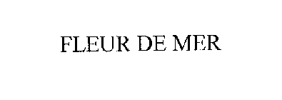 FLEUR DE MER