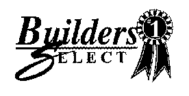 BUILDERS SELECT