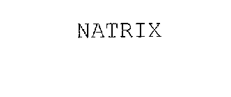 NATRIX
