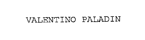 VALENTINO PALADIN
