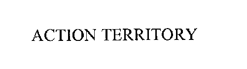 ACTION TERRITORY