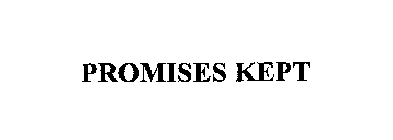 PROMISES KEPT