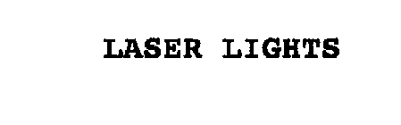 LASER LIGHTS