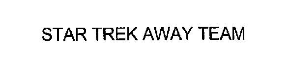 STAR TREK AWAY TEAM