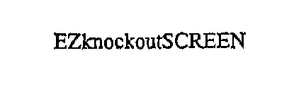 EZKNOCKOUTSCREEN