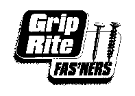 GRIP RITE FAS'NERS