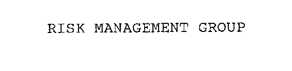 RISK MANAGEMENT GROUP