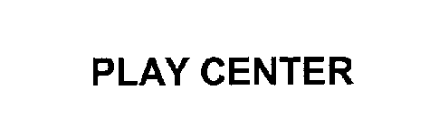 PLAY CENTER