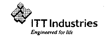 ITT INDUSTRIES ENGINEERED FOR LIFE