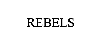 REBELS