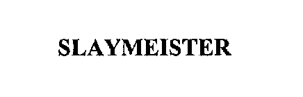 SLAYMEISTER