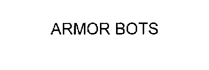 ARMOR BOTS