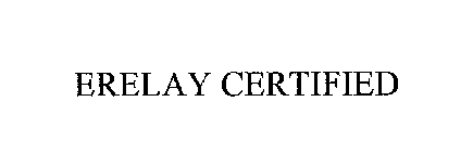 ERELAY CERTIFIED